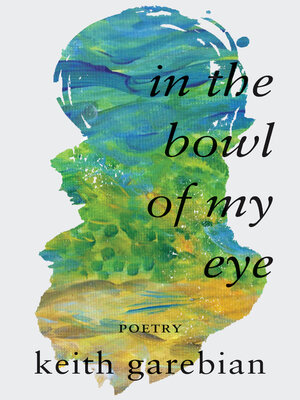 cover image of In the Bowl of My Eye